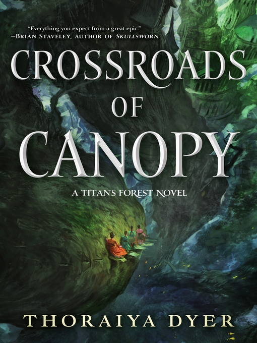 Title details for Crossroads of Canopy by Thoraiya Dyer - Wait list